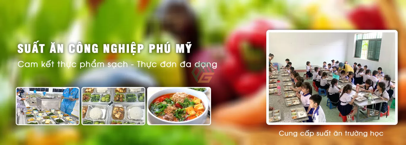 Suất ăn trường học tại Phú Mỹ - Bà Rịa